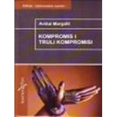 Kompromisi i truli kompromisi - Margalit Avisai